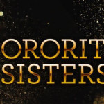 VH1 network’s Sorority Sisters logo during the show’s opening.