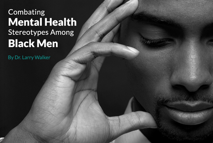 combating-mental-health-stereotypes-among-black-men