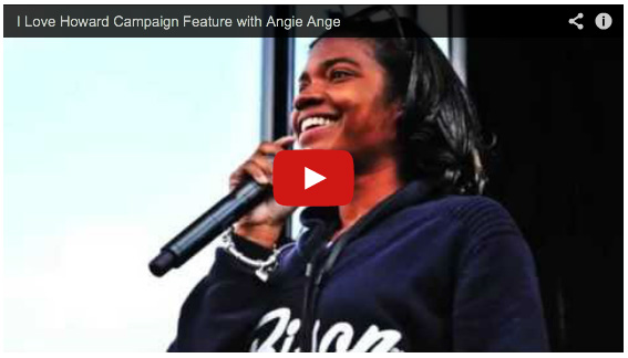 I Love Howard Campaign Video Feature with Angie Ange
