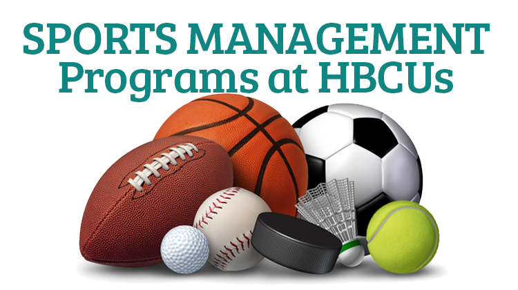 Collection of sports equipment with the words HBCU Sports Management Programs in the background.
