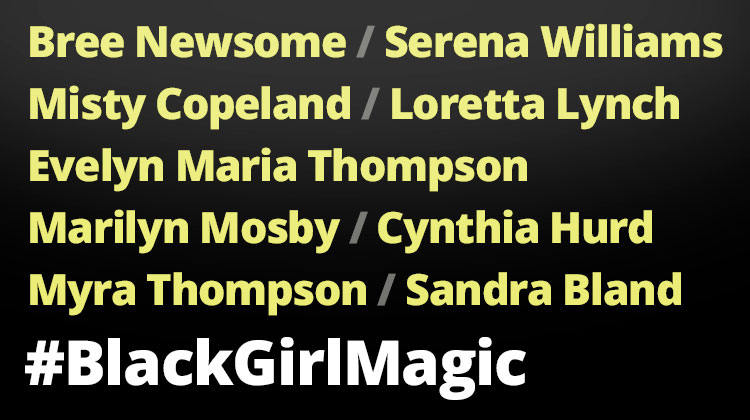 Why the World Needs More #BlackGirlMagic