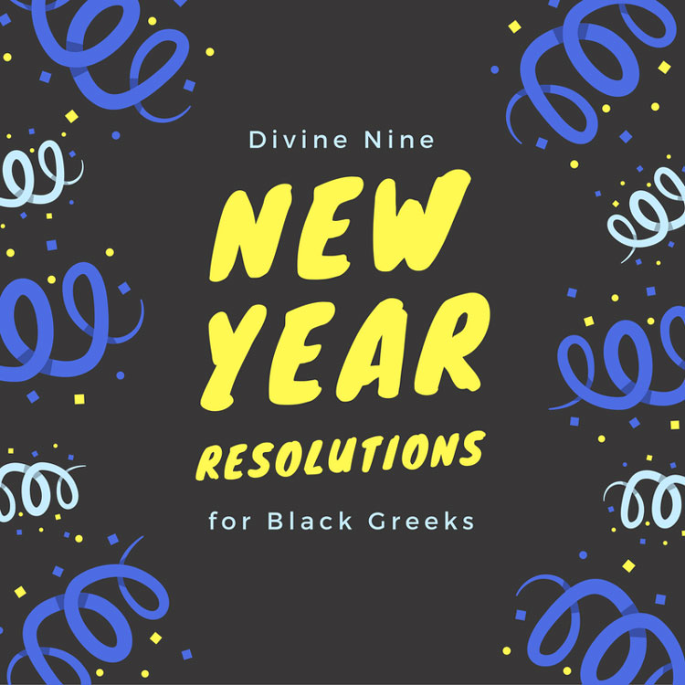 Divine Nine New Year Resolutions for Black Greeks