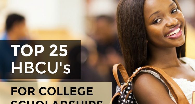 Top HBCUs college scholarships (1)
