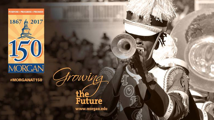 Morgan State University celebrates 150 years of Purpose, Progress, and Promise.